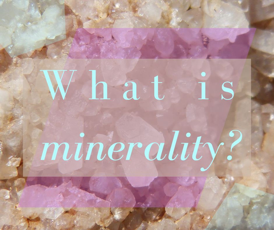 Graphic reads: "What is minerality?"